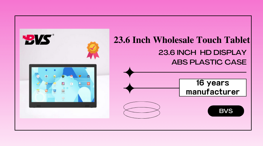 23.6 inch wholesale touch tablet