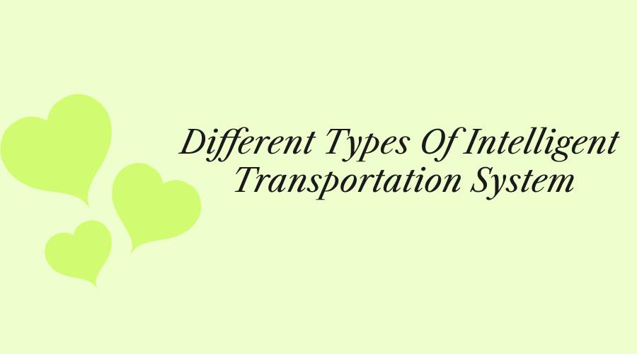Intelligent Transportation Systems 