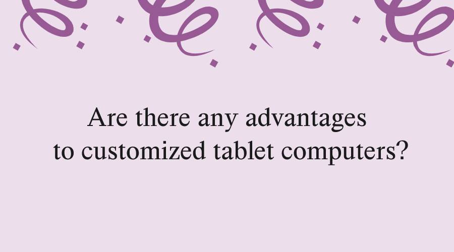 tablet computers