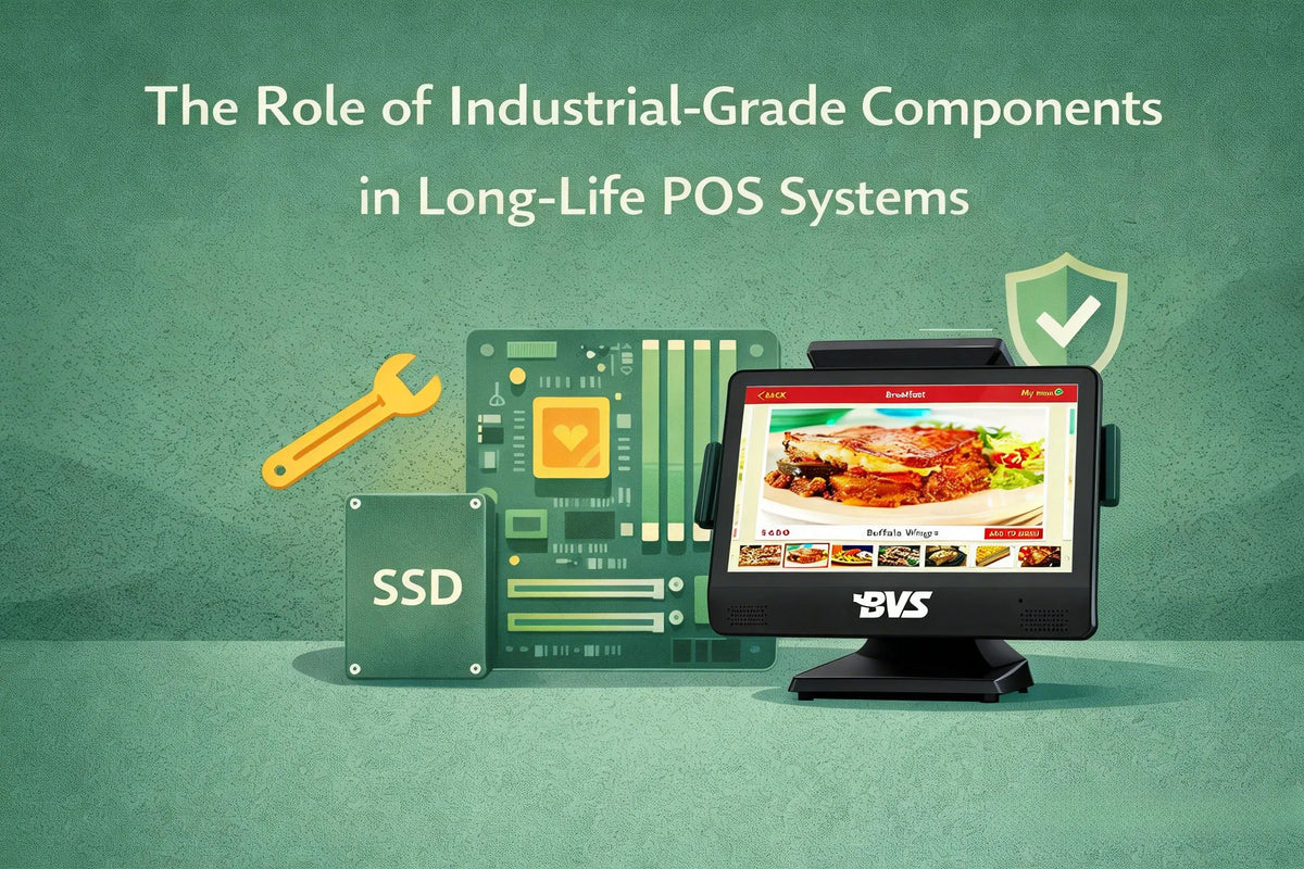 The Role of Industrial-Grade Components in Long-Life POS Systems – BVSLCD